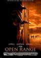 Open Range (2003) A former gunslinger is forced to take up arms again when he and his cattle crew are threatened by a corrupt