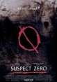 Suspect Zero (2004) A mysterious serial killer is hunting other serial killers, and one F.B.I. Agent suspects there may be