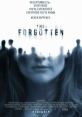 The Forgotten (2004) After being told that their children never existed, a man and woman soon discover there is a much bigger