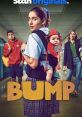 Bump (2021) An unexpected pregnancy complicates the lives of two families. The series centers around Oly, an ambitious and