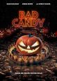 Bad Candy (2021) On Halloween night in New Salem, Radio DJs Chilly Billy (Corey Taylor) and Paul (Zach Galligan) tell a