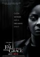 A Fall from Grace (2020) Disheartened since her ex-husband's affair, Grace Waters feels restored by a new romance. But when