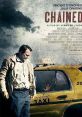 Chained (2012) A young man held prisoner by a cab-driving serial killer must make a life or death choice between following in