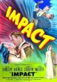 Impact (1949) A unfaithful wife plots with her lover to kill her husband, but the lover is accidentally killed instead. The