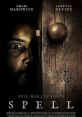 Spell (2020) A man crash lands in rural Appalachia and awakens in the attic of a traditional Hoodoo practitioner. He