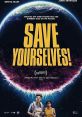 Save Yourselves! (2020) A young Brooklyn couple heads to an upstate cabin to unplug from their phones and reconnect with each