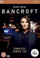 Bancroft (2017) A dark thriller surrounding Elizabeth Bancroft, a senior detective with explosive secrets. Written by: Kate