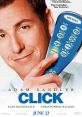 Click (2006) A workaholic architect finds a universal remote that allows him to fast-forward and rewind to different parts of