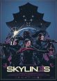 Skylines (2020) When a virus threatens to turn the now earth-dwelling friendly alien hybrids against humans, Captain Rose