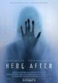 Here After (2024) Claire is overjoyed when her daughter Robin is miraculously revived after a fatal accident. But her