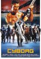 Cyborg (1989) A martial artist hunts a killer in a plague-infested urban dump of the future. Cast: Gibson Rickenbacker: