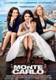 Monte Carlo (2011) Three young women vacationing in Paris find themselves whisked away to Monte Carlo after one of the