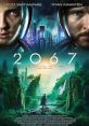 2067 (2020) One man's journey to the future to save a dying world. Cast: Richard Whyte: Aaron Glenane Ethan Whyte: Kodi