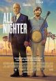 All Nighter (2017) A workaholic father who attempts to visit his daughter during a layover in LA, only to discover that she's