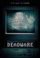 Deadware (2021) In 1999, two friends use a webcam for the first time and stumble across a mysterious browser game that may be