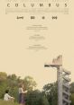 Columbus (2017) A Korean-born man finds himself stuck in Columbus, Indiana, where his architect father is in a coma. The