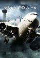 Mayday (2003) Dramatized reconstruction of real-life air disasters, along with interviews with aviation experts and