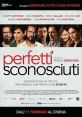 Perfect Strangers (2016) Seven long-time friends meet for dinner. They decide to share their text messages, emails and