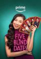 Five Blind Dates (2024) A woman is told by a fortune teller that she will meet her soulmate on one of the next five dates she