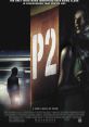 P2 (2007) A businesswoman is pursued by a psychopath after being locked in a parking garage on Christmas Eve. Cast: Thomas: