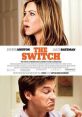 The Switch (2010) Seven years after the fact, a man comes to the realization that he was the sperm donor for his best