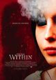 From Within (2008) A small Maryland town is gripped by a curse which causes residents to take their own life one after