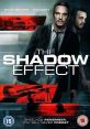The Shadow Effect (2017) An ordinary man living in a quaint rural town begins to suddenly have delusions that he's a
