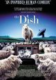 The Dish (2000) A remote Australian community, populated by quirky characters, plays a key role in the first Apollo moon