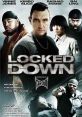 Locked Down (2010) Danny, a respected cop, is setup after an investigation goes wrong. While laying low in his new jail cell,