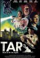 Tar (2020) A mysterious creature rises from the depths of the La Brea Tar Pits in Los Angeles to wreak the city. Written