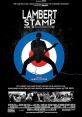 Lambert & Stamp (2014) A documentary that reveals how the unlikely partnership between aspiring filmmakers Christopher