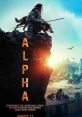Alpha (2018) In the prehistoric past, a young man struggles to return home after being separated from his tribe during a