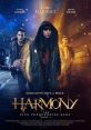 Harmony (2018) Born with an energetic power to absorb fear from others, a young woman must find love to balance the fears