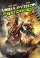 Mega Python vs Gatoroid (2011) There's a crisis in the Florida Everglades as giant pythons are threatening the alligator