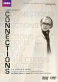 Connections (1978) Follow James Burke through the history of science and technology in this of 10 1-hour episodes,