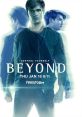 Beyond (2017) A young man wakes up from a 12-year coma to discover new abilities that come to propel him into the middle of a