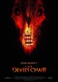 The Devil's Chair (2007) With a pocketful of drugs, Nick West takes out his girlfriend Sammy, for a good time. When they