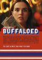 Buffaloed (2019) In the underworld of debt-collecting, homegrown hustler Peg Dahl will do anything to escape Buffalo, NY.