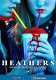 Heathers (2018) TV version of the 1988 black comedy "Heathers," in which an outcast student plots to kill the cool kids.