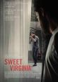 Sweet Virginia (2017) A former rodeo champ befriends a young man with a propensity for violence. Written by: Paul China,