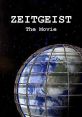 Zeitgeist (2007) Mythology and belief in society today, presenting uncommon perspectives of common cultural issues. Cast: