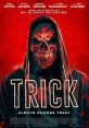 Trick (2019) A no-nonsense detective tries to track down a mass murderer named Trick, who is terrorizing a small town.