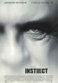 Instinct (1999) When noted anthropologist Dr. Ethan Powell, who left society to live in the jungle is imprisoned for