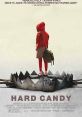 Hard Candy (2005) Hayley's a smart, charming teenage girl. Jeff's a handsome, smooth fashion photographer. An Internet