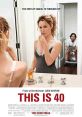 This Is 40 (2012) Pete and Debbie are both about to turn 40, their kids hate each other, both of their businesses are