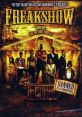 Freakshow (2007) In a modern retelling of Tod Browning's "Freaks" (1932), "Freakshow" tells the story of a group of criminals