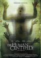 The Human Centipede (2009) A mad scientist kidnaps and mutilates a trio of tourists in order to reassemble them into a