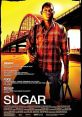 Sugar (2008) Dominican baseball star Miguel "Sugar" Santos is recruited to play in the U.S. minor-leagues. Cast: Alvarez: