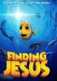 Finding Jesus (2020) When his daughter is kidnapped in the English channel waters, a single fish in the pacific must make the