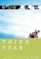 Third Star (2010) James and his three closest lifelong friends go on an ill-advised trip to the stunning coastal area of